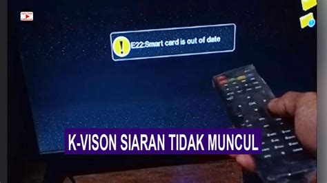 solusi kvision e22: smart card is out of date sinyal penuh